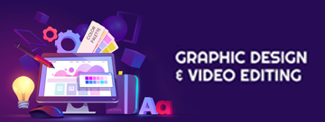 Graphic Design & Video Editing - CGDVE 